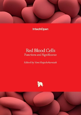 Red Blood Cells: Functions and Significance