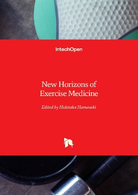 New Horizons of Exercise Medicine