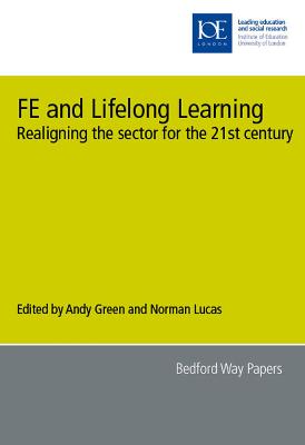 FE and Lifelong Learning: Realigning the sector for the 21st century