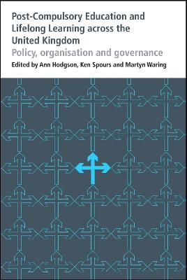 Post-Compulsory Education and Lifelong Learning across the United Kingdom: Policy, organisation and governance