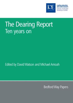 Dearing Report: Ten years on