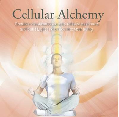 Cellular Alchemy: Inner Harmony Building Your Body of Light