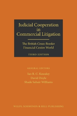 Judicial Cooperation in Commercial Litigation: the British Cross-Border  Financial Centre World 3rd Revised edition