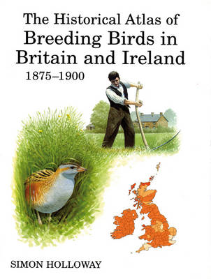 Historical Atlas of Breeding Birds in Britain and Ireland: 1875-1900