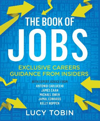 Book of Jobs: Exclusive careers guidance from insiders