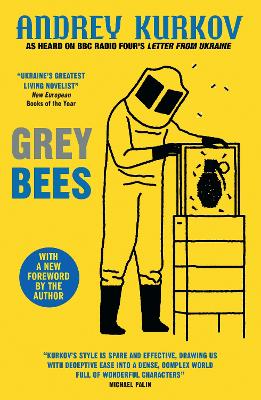 Grey Bees: A captivating, heartwarming story about a gentle beekeeper caught up in the war in Ukraine