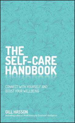 Self-Care Handbook: Connect with Yourself and Boost Your Wellbeing