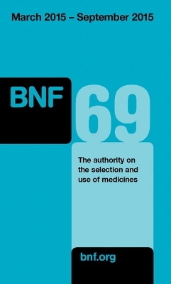 British National Formulary (BNF) 69 69th Revised edition