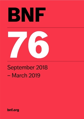 BNF 76 (British National Formulary) September 2018 76th Revised edition