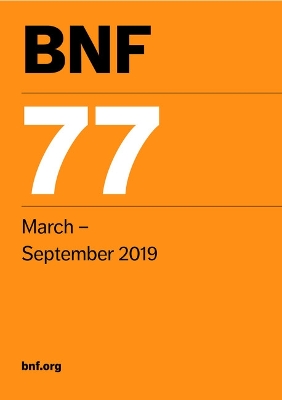 BNF 77 (British National Formulary) March 2019 77th Revised edition