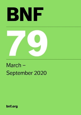 BNF 79 (British National Formulary) March 2020 79th Revised edition