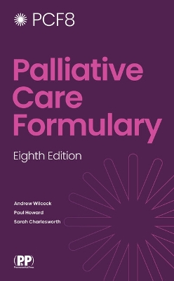 Palliative Care Formulary 8th edition