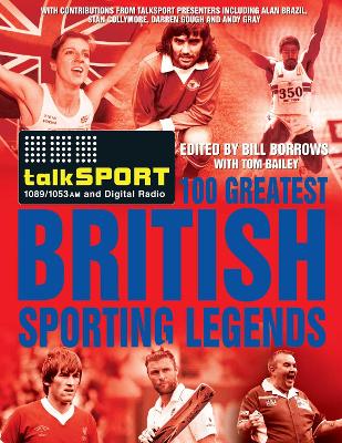 Talksport 100 Greatest British Sporting Legends