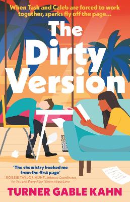 Dirty Version: A feminist enemies-to-lovers romance