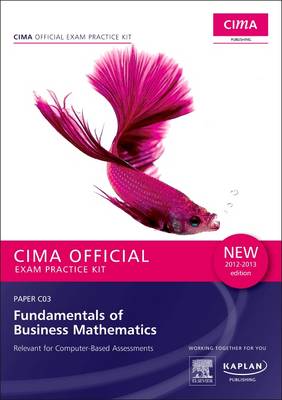 C03 Fundamentals of Business Mathematics - CIMA Exam Practice Kit, Paper C03