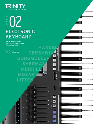 Trinity Electronic Keyboard Grade 2 from 2019 and Technical Work - Grade 2
