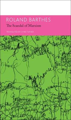 The 'Scandal' of Marxism and Other Writings on Politics: Essays and Interviews, Volume 2