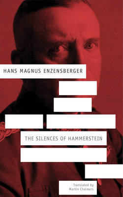 Silences of Hammerstein: A German Story