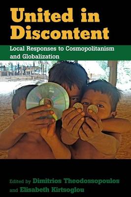 United in Discontent: Local Responses to Cosmopolitanism and Globalization