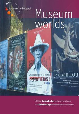 Museum Worlds: Volume 1: Advances in Research