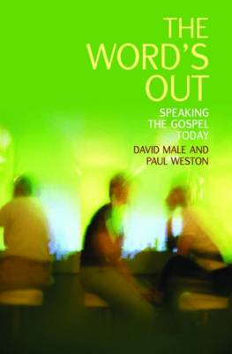 Word's Out: Speaking the gospel today