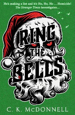 Ring the Bells: (The Stranger Times 5)