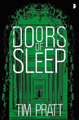 Doors of Sleep: Journals of Zaxony Delatree New edition