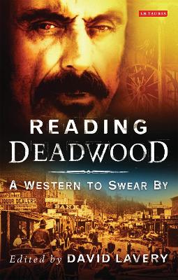 Reading Deadwood: A Western to Swear By