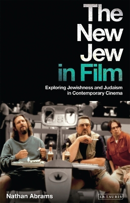 New Jew in Film: Exploring Jewishness and Judaism in Contemporary Cinema