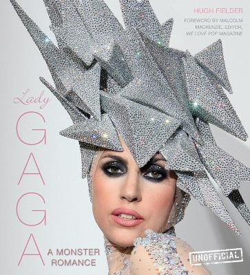 Lady Gaga: A Monster Romance New edition
