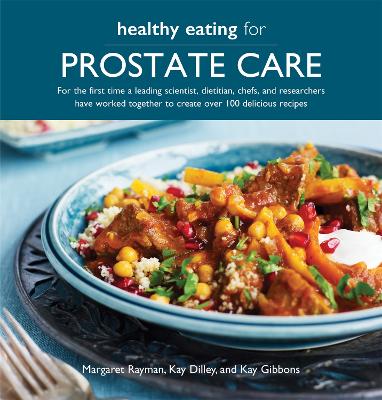 Healthy Eating: The Prostate Care Cookbook