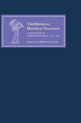 Medieval Mystical Tradition in England III: Papers read at Dartington Hall, July 1984