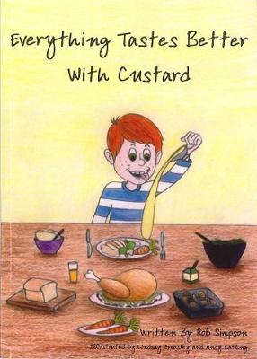 Everything Tastes Better With Custard