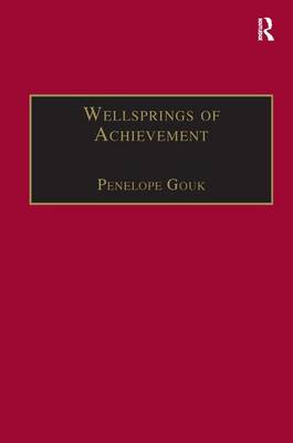 Wellsprings of Achievement: Cultural and Economic Dynamics in Early Modern England and Japan