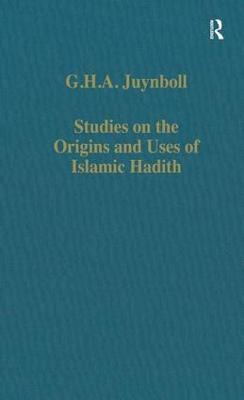 Studies on the Origins and Uses of Islamic Hadith