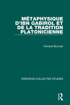 Métaphysique dIbn Gabirol et de la tradition platonicienne