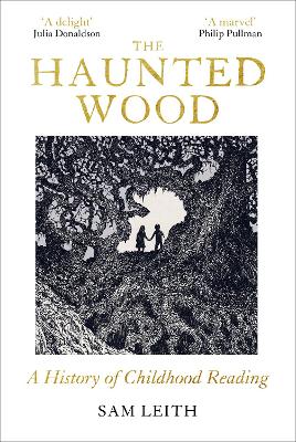 Haunted Wood: A History of Childhood Reading