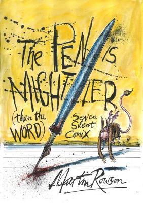 Pen is Mightier than the Word: Seven Silent Comix