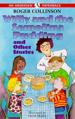 Willy and the Semolina Pudding and Other Stories New edition