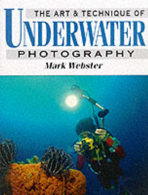Art and Technique of Underwater Photography