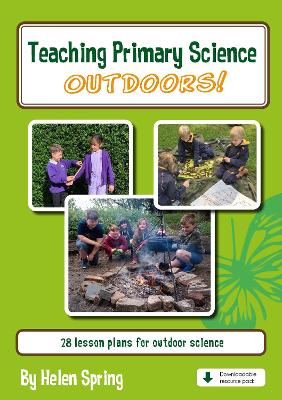 Teaching Primary Science Outdoors