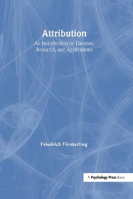 Attribution: An Introduction to Theories, Research and Applications