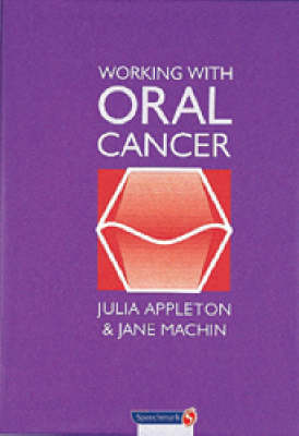 Working with Oral Cancer New edition