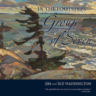 In the Footsteps of the Group of Seven Paperback