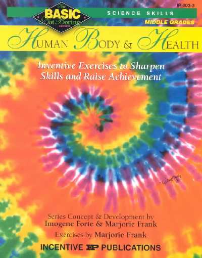 Human Body & Health: Inventive Exercises to Sharpen Skills and Raise Achievement