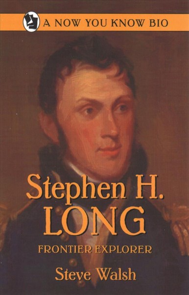 Stephen H. Long: Frontier Explorer