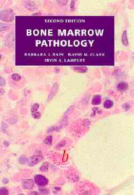 Bone Marrow Pathology 2nd Revised edition