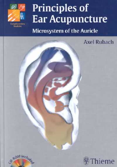 Principles of Ear Acupuncture: Microsystem of the Auricle