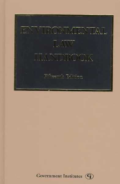 Environmental Law Handbook 15th ed.