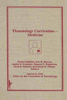 Thanatology Curriculum -Medicine